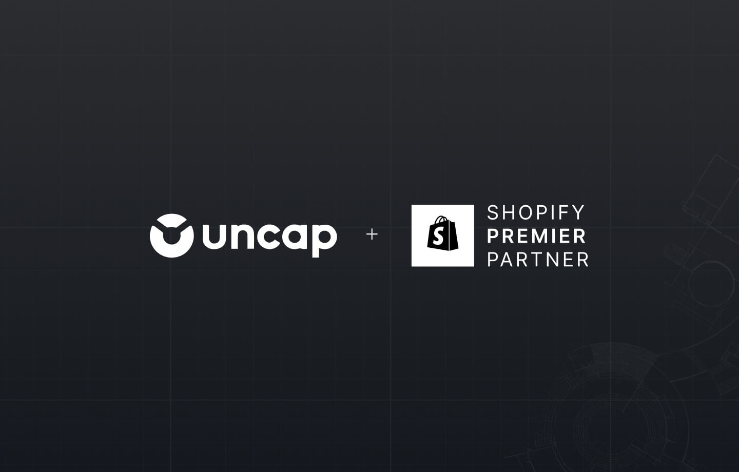 Uncap Named Shopify Premier Partner, Goes All-In on B2B Commerce for 2025